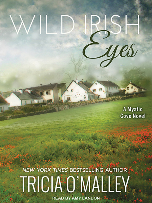 Title details for Wild Irish Eyes by Tricia O'Malley - Available